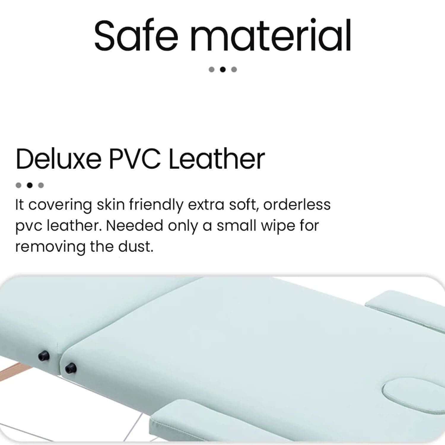 Deluxe PVC leather material used in the portable foldable massage bed for extra softness and easy maintenance.
